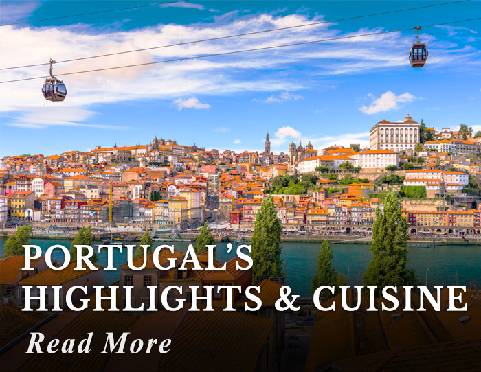 Portugal’s highlights and cuisine Tour